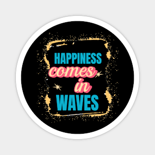 Happiness Comes In Waves, Hello Summer Vintage Funny Surfer Riding Surf Surfing Lover Gifts Magnet